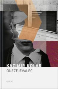 Onečejevalec - Kazimir Kolar