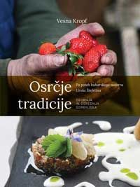 Osrčje tradicije - Vesna Kropf