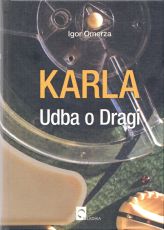 Karla. Udba o Dragi