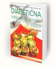 Diabetična mala kosila, prigrizki in sladice