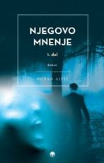 Njegovo mnenje - 1. del