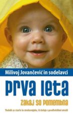 Prva leta - zakaj so pomembna