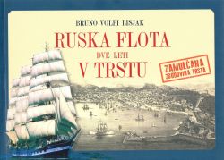 Ruska flota dve leti v Trstu