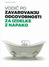 Vodič po zavarovanju odgovornosti za izdelke z napako