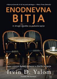 Enodnevna bitja - Irvin D. Yalom