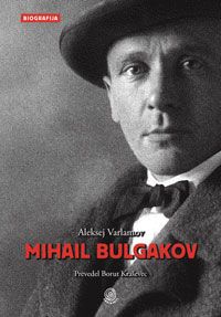 Mihail Bulgakov - Aleksej Varlamov