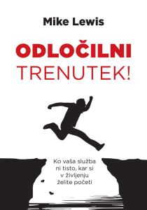 Odločilni trenutek! 