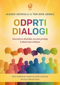 Odprti dialogi - Jaakko Seikkula in Tom Erik Arnkil