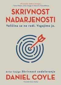 Skrivnost nadarjenosti - Daniel Coyle