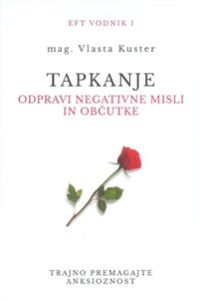 Tapkanje odpravi negativne misli in občutke