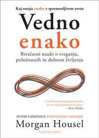 Vedno enako - Morgan Housel